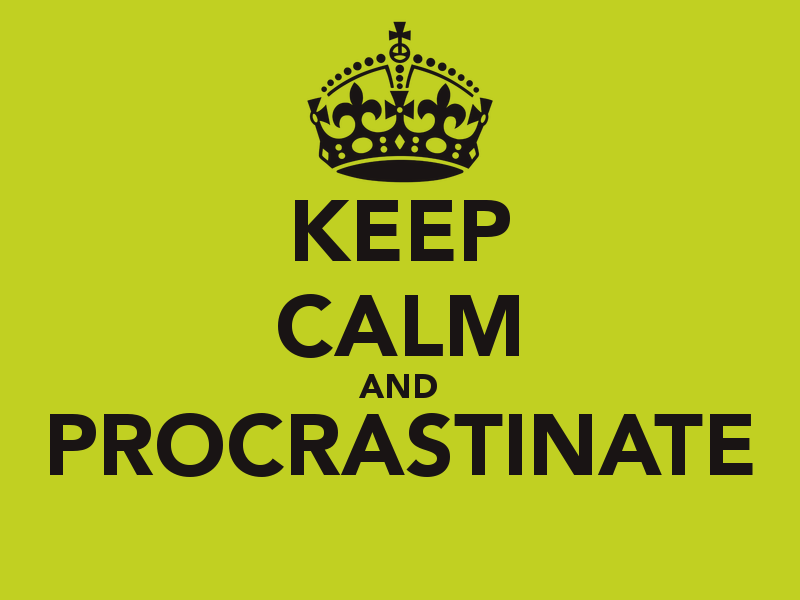 keep-calm-and-procrastinate